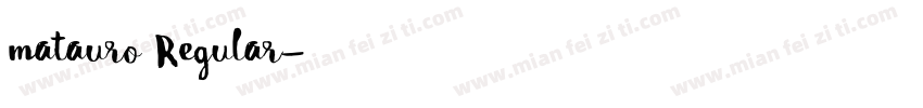 matauro Regular字体转换